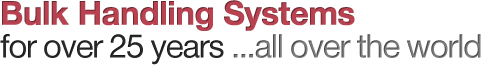 Bulk Handling Systems for over 25 years ...all over the world