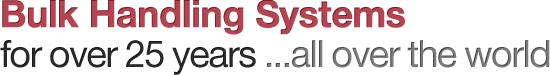Bulk Handling Systems for over 25 years ...all over the world